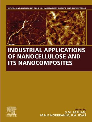 cover image of Industrial Applications of Nanocellulose and Its Nanocomposites